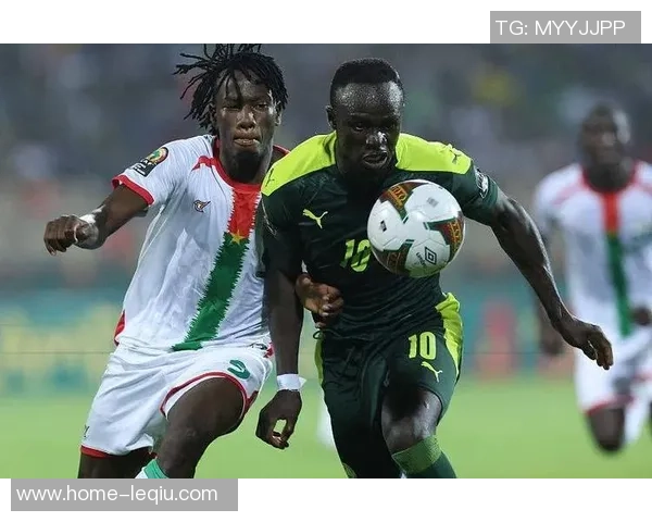 布基纳法索与塞内加尔激战在即谁将赢得这场非洲足球盛宴 布基纳法索与塞内加尔激战在即谁将赢得这场非洲足球盛宴